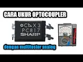 Download Lagu Cara ukur optocoupler dengan multitester analog
