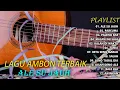 Download Lagu AMBON AMBON - LAGU AMBON TERBAIK ALE SU JAUH | FULL ALBUM AMBON