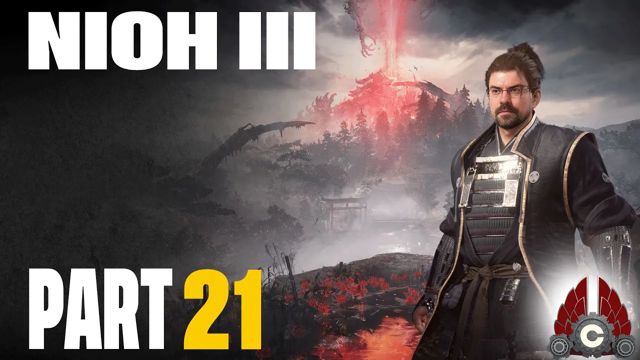 Nioh 3 | Full Game | Early Access From Koei Tecmo | Cozy Stream | Part 21