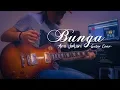 Download Lagu Ara Johari - Bunga [Intro/Chord/Solo Cover]
