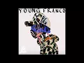Young Franco - Dreamin (Audio)