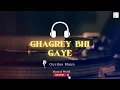 Download Lagu Ghagrey Bhi Gaye Full Song | Mamla Garbar Hai 1983 | Gurdas Maan (Audio)