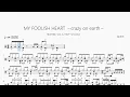 MY FOOLISH HEART ～crazy on earth～【椎名林檎】动态鼓谱 | Drum Sheet Music