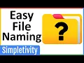 How to Name Your Files Easy 3-Step Formula