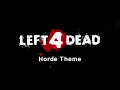 Download Lagu Left 4 Dead 1 - Horde Theme