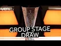 UEFA EUROPA LEAGUE GROUP STAGE DRAW
