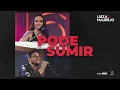 Download Lagu Luiza e Maurílio - PODE SUMIR - EP Ensaio Acústico