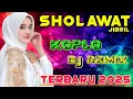 Lagu SHOLAWAT NABI, SHOLAWAT JIBRIL PENARIK REZEKI PALING KUAT DARI SEGALA ARAH, DJ Sholawat Nabi
