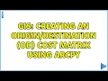 GIS Creating an OD cost matrix using ArcPy