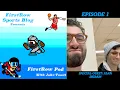 FirstRow Pod with Jake Tawil Guest Alan Shiram Episode 1 - Money in the Way of MLB Return-to-Play