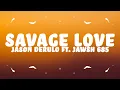 Download Lagu Jason Derulo - Savage Loves ft. Jawsh 685