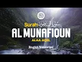 Lagu Surah Al Munafiqun - Alaa Aqel [ 063 ] I Beautiful Quran Recitation I English Translation
