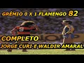 Download Lagu Flamengo 1 x 0 Grêmio final 82 Narração Jorge Curi e Waldir Amaral com imagens