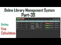 Library management system part-39 Delay Fine Calculation amount