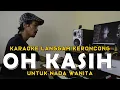 Download Lagu Oh Kasih - Karaoke Langgam Keroncong Indonesia | Nada Wanita