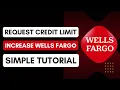 How to Request a Credit Limit Increase on the Wells Fargo App