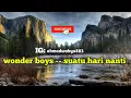 Download Lagu Lirik Lagu ( wonder boys--Suatu Hari Nanti )