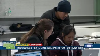 Over 740 Tyson workers turn to state assistance as Lexington plant shutdown nears
