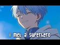 Download Lagu Nightcore -  Superhero (Lauv)  - (Lyrics)