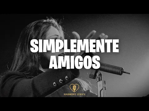 Video Thumbnail: Ana Gabriel - Simplemente Amigos (Letra)
