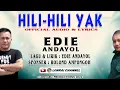 Download Lagu HILI - HILI YAK-EDIE ANDAYOL(Tk) | Official Audio \u0026 Lirik