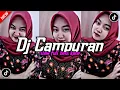 Lagu DJ CAMPURAN VIRAL TIK TOK 2025 JEDAG JEDUG FULL BASS TERBARU