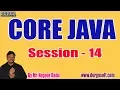 CORE JAVA tutorials Session - 14 by Mr Nagoor Babu On 21-01-2020 10 30AM