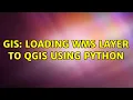 GIS Loading WMS layer to QGIS using Python