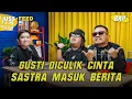 Lagu GUSTI G nya GERR | #BeritaAkhirPekan Gusti Irwan Wibowo, Oza Rangkuti \u0026 Sastra S.