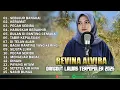 Download Lagu REVINA ALVIRA - SEBUJUR BANGKAI, KERAMAT || DANGDUT LAWAS FULL ALBUM TERBARU 2025