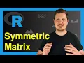 Create Symmetric Matrix in R Example upper tri lower tri Function Data Set not Symmetric