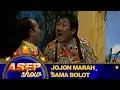 Lagu Jojon Marah Sama Bolot – Asep Show