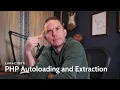 PHP For Beginners Ep 30 - Autoloading and Extraction