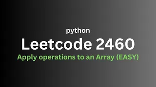 Leetcode 2460 - Apply operations to an Array EASY