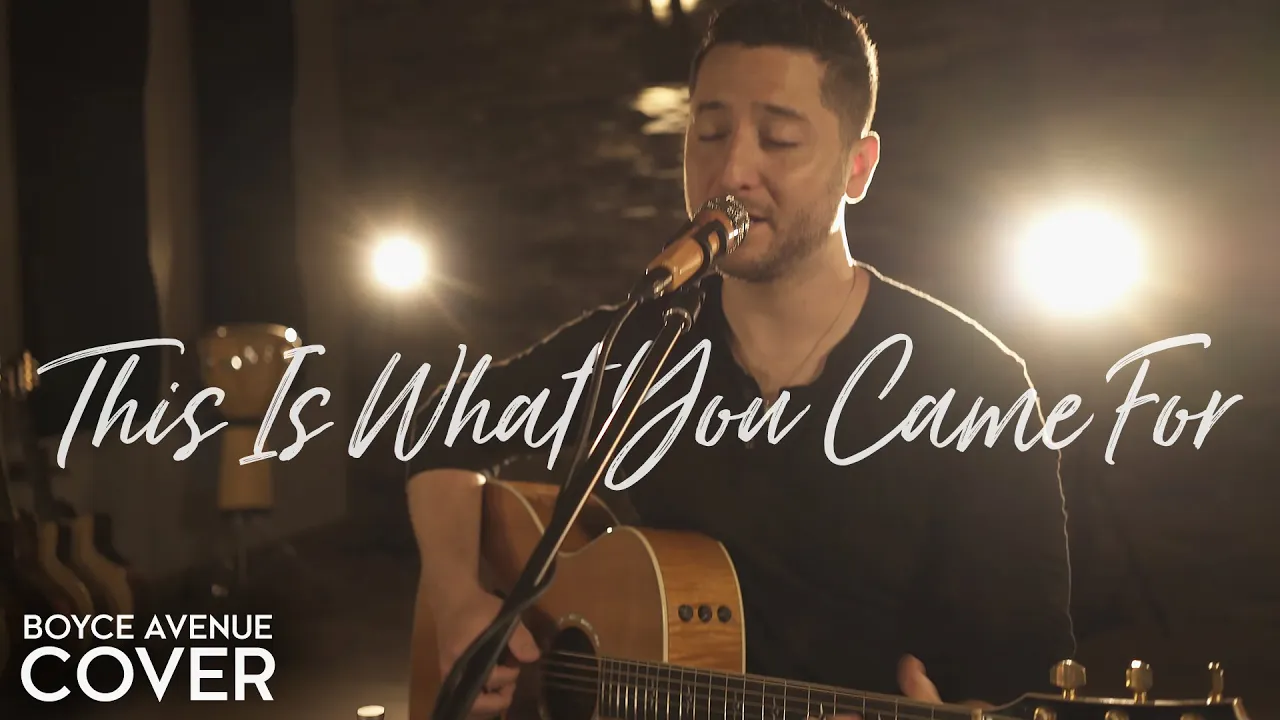 This Is What You Came For - Calvin Harris feat. Rihanna (Boyce Avenue cover) on Spotify & Apple This Is What You Came For - Calvin Harris feat. Rihanna (Boyce Avenue cover) on Spotify & Apple