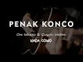 Lagu PENAK KONCO // Om Wawes \u0026 Guyon Waton // KARAOKE GITAR AKUSTIK NADA COWO ( MALE )