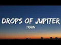 Download Lagu Train - Drops of Jupiter (Lyrics)
