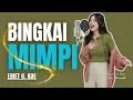 Lagu Bingkai Mimpi – Ebiet G. Ade | Cover Versi Lirih oleh Eris Nursanti