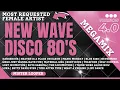 Most Requested New Wave Disco 80s Nonstop Remix