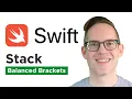 Stack - Balanced Brackets Swift Code Challenge