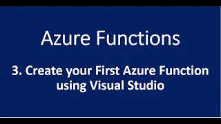 3 Create Azure Function using Visual Studio
