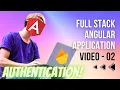 02 - Fullstack Angular Application with Firebase