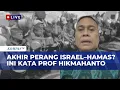Download Lagu [FULL] Prof Hikmahanto Tanggapi soal Israel dan Hamas Sepakat Damai, Benarkan Terwujud? | SAPA PAGI
