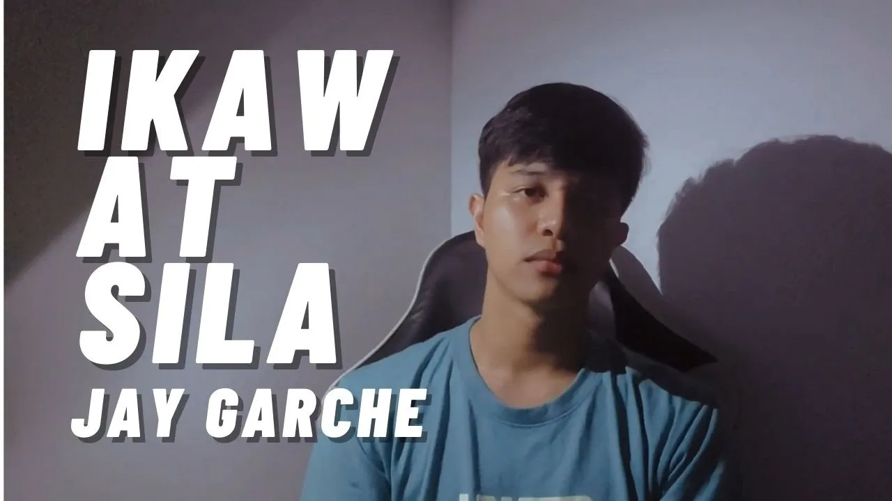 Jay Garche - Ikaw at Sila (Male Cover)