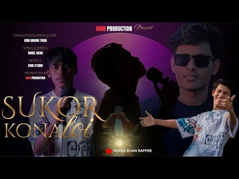 Video Thumbnail: Sukor Kona Loi ❤️ | Rohingya Music Video (2026) | Rohel Khan| Rohingya Song