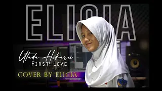 Download UTADA HIKARU  / FIRST LOVE (ROCK COVER By  ELICIA) MP3