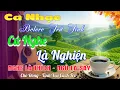 Download Lagu Ca Nhạc BOLERO Trữ Tình Hải Ngoại Độc Lạ MỚI NHẤT HAY NHẤT✨Nhạc Vàng Sến Xưa Chọn Lọc ÊM TAI DỄ NGỦ