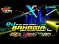 DJ_BAHAGIA_TERBARU_2021_VIRALL_X_ONE_PROJECT_BASS_HOREG