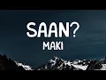 Download Lagu Maki - Saan? (Lyrics)