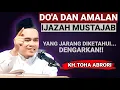 Download Lagu 🔴 DO'A DAN AMALAN IJAZAH MUSTAJAB - KH.TOHA ABRORI TERBARU
